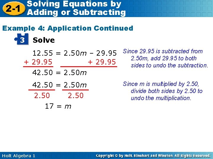 Solving Equations by 2 -1 Adding or Subtracting Example 4: Application Continued 3 Solve