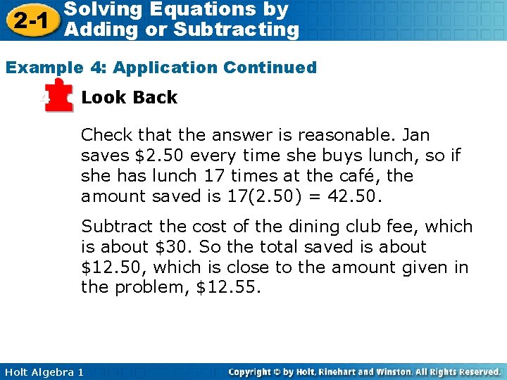 Solving Equations by 2 -1 Adding or Subtracting Example 4: Application Continued 4 Look