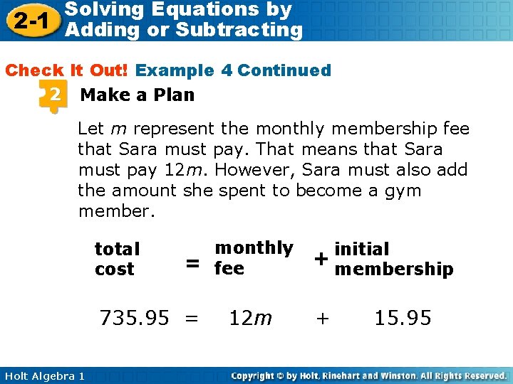 Solving Equations by 2 -1 Adding or Subtracting Check It Out! Example 4 Continued