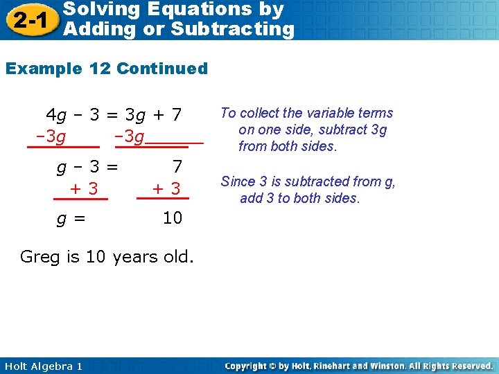 Solving Equations by 2 -1 Adding or Subtracting Example 12 Continued 4 g –