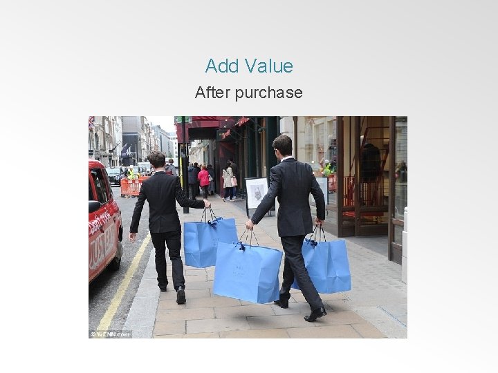 Add Value After purchase 