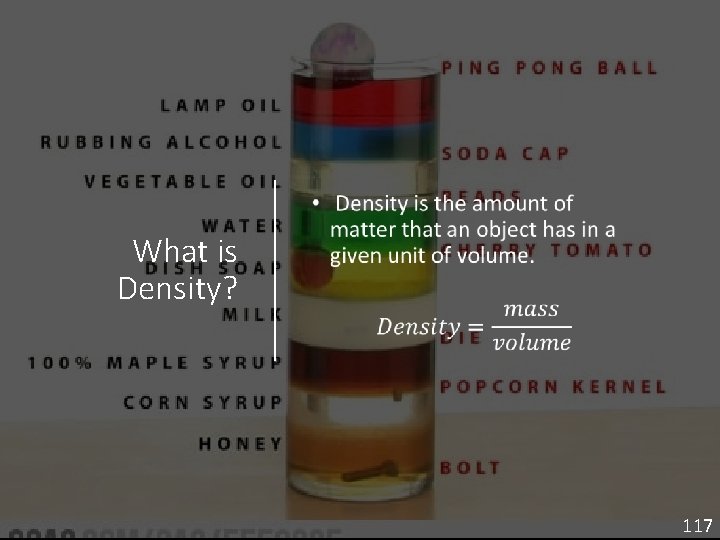  • What is Density? 117 