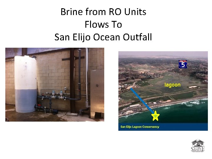 Brine from RO Units Flows To San Elijo Ocean Outfall lagoon 