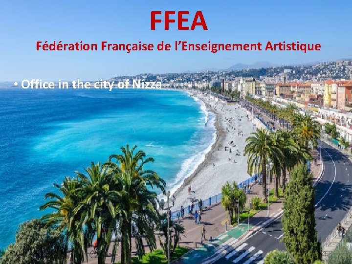 FFEA Fédération Française de l’Enseignement Artistique • Office in the city of Nizza 