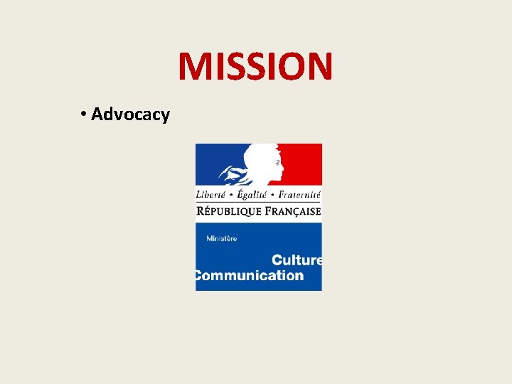 MISSION • Advocacy 