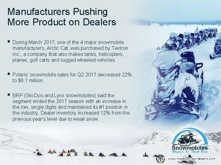 Manufacturers Pushing More Product on Dealers § During March 2017, one of the 4