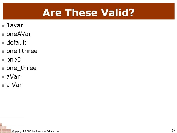 Are These Valid? n n n n 1 avar one. AVar default one+three one Are These Valid? n n n n 1 avar one. AVar default one+three one