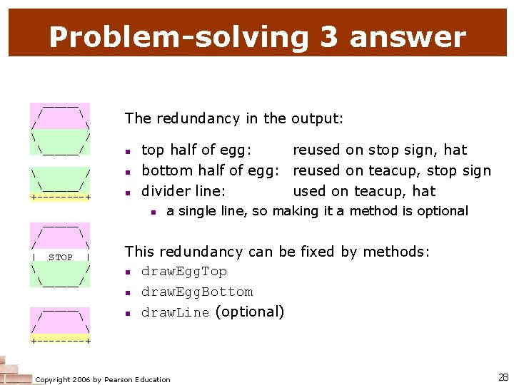 Problem-solving 3 answer ______ /   / ______/ The redundancy in the output: