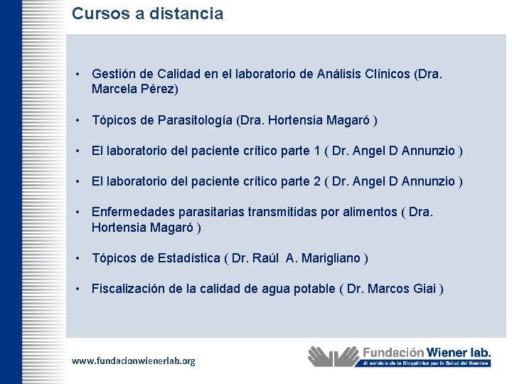 Cursos a distancia • Gestión de Calidad en el laboratorio de Análisis Clínicos (Dra.