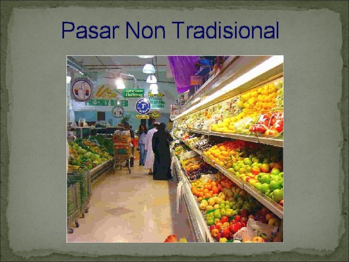 Pasar Non Tradisional 