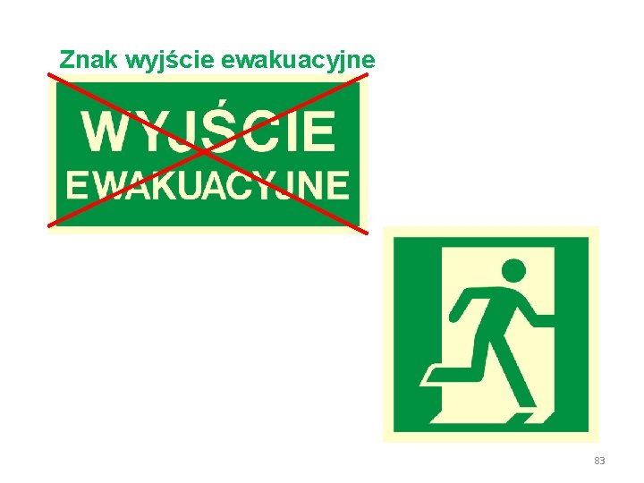 Znak wyjście ewakuacyjne 83 