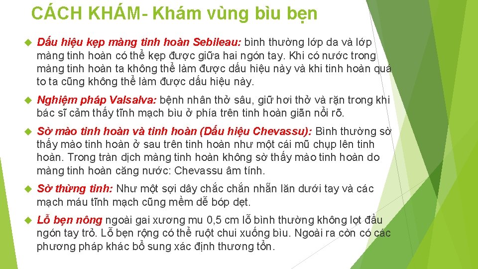 CÁCH KHÁM- Khám vùng bìu bẹn Dấu hiệu kẹp màng tinh hoàn Sebileau: bình