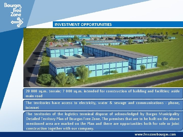 INVESTMENT OPPORTUNITIES 20 000 sq. m. terrain; 7 000 sq. m. intended for construction