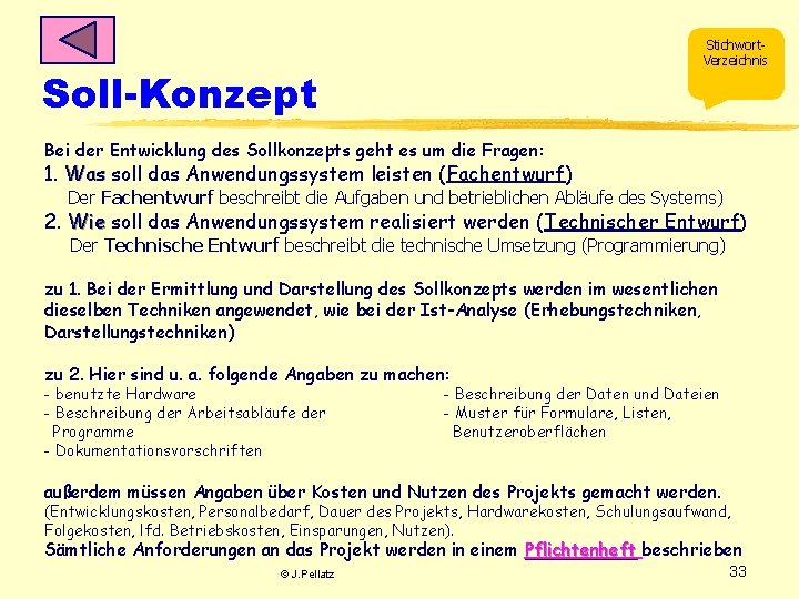 Stichwort. Verzeichnis Soll-Konzept Bei der Entwicklung des Sollkonzepts geht es um die Fragen: 1.