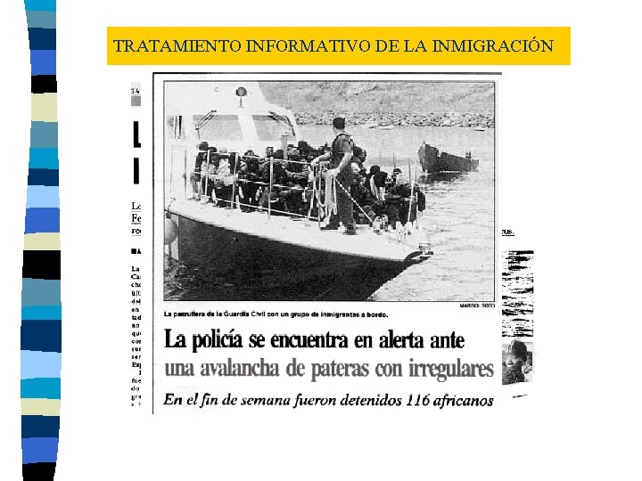 TRATAMIENTO INFORMATIVO DE LA INMIGRACIÓN 