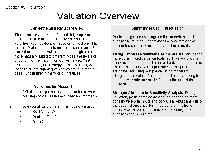 Section #3: Valuation Overview Corporate Strategy Board View The current environment of uncertainty requires