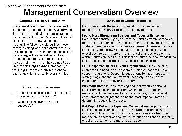 Section #4: Management Conservatism Overview Corporate Strategy Board View There at least three broad