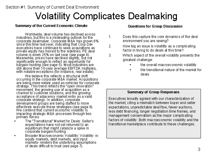 Section #1: Summary of Current Deal Environment Volatility Complicates Dealmaking Summary of the Current