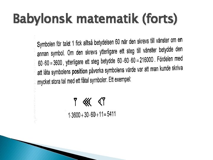Babylonsk matematik (forts) 