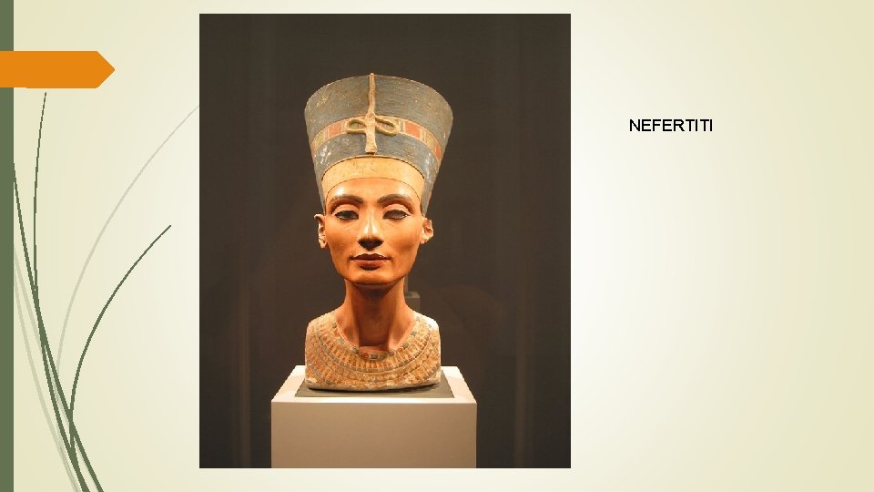 NEFERTITI 