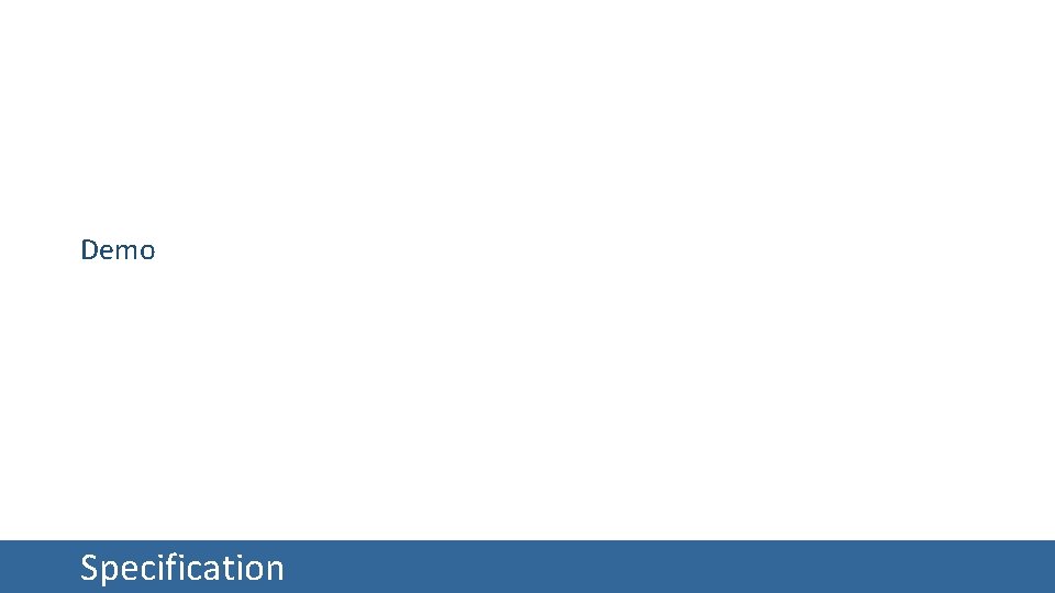 Demo Specification 