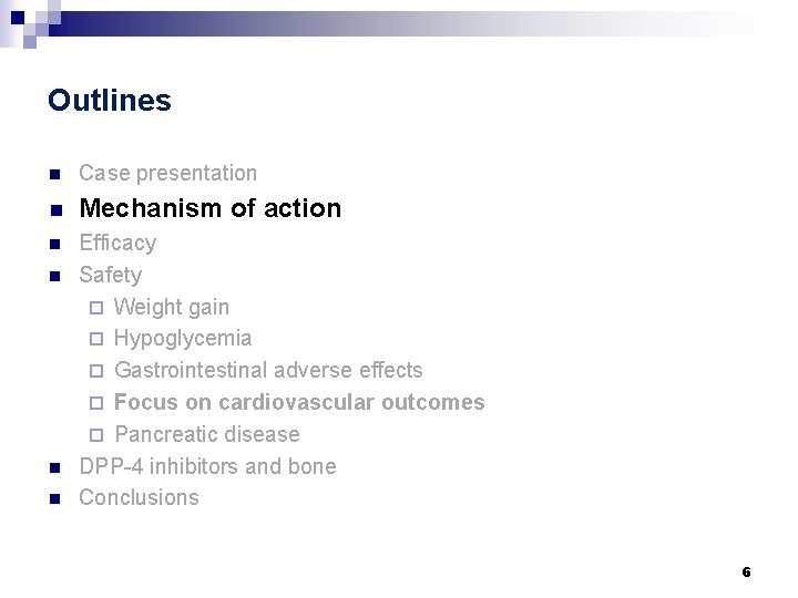 Outlines n Case presentation n Mechanism of action n Efficacy Safety ¨ Weight gain