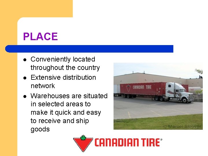 PLACE l l l Conveniently located throughout the country Extensive distribution network Warehouses are