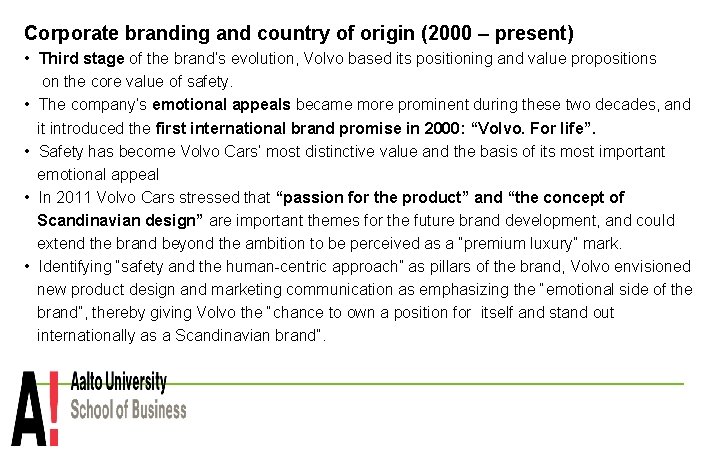 Corporate branding and country of origin (2000 – present) • Third stage of the