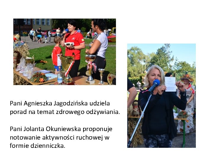 Pani Agnieszka Jagodzińska udziela porad na temat zdrowego odżywiania. Pani Jolanta Okuniewska proponuje notowanie