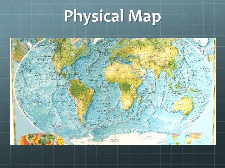 Physical Map 