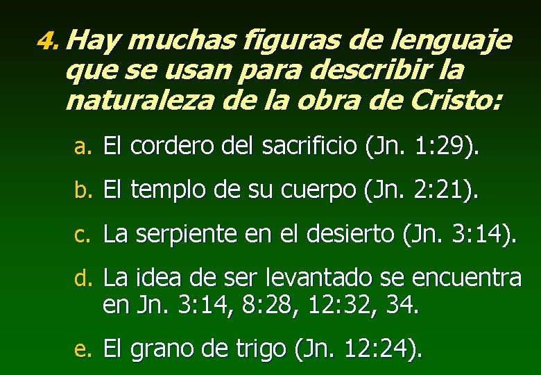 4. Hay muchas figuras de lenguaje que se usan para describir la naturaleza de