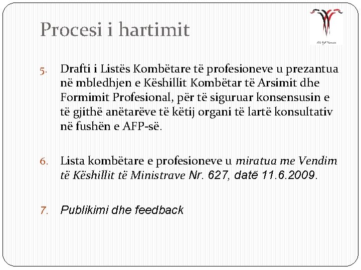 Procesi i hartimit 5. Drafti i Listës Kombëtare të profesioneve u prezantua në mbledhjen
