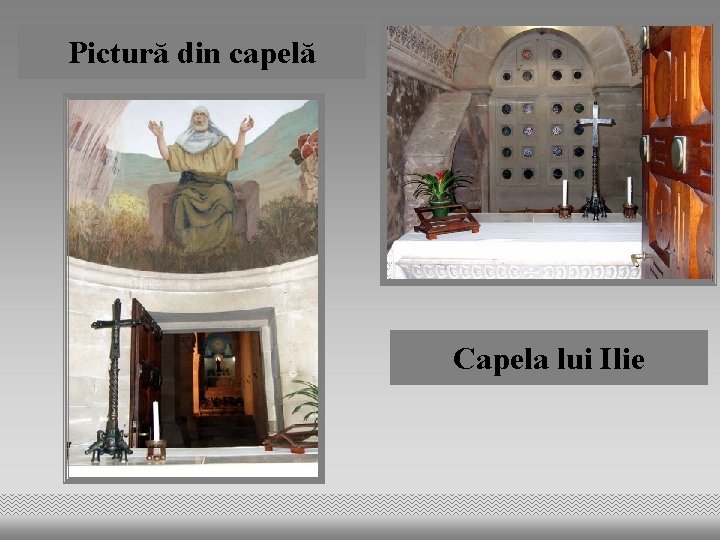 Pictură din capelă Capela lui Ilie 