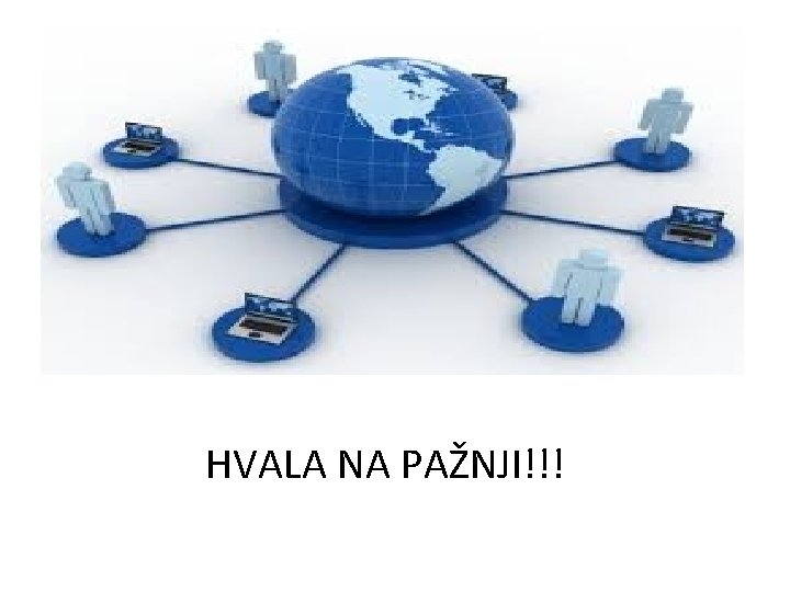 HVALA NA PAŽNJI!!! 