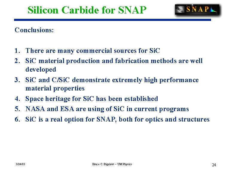 Silicon Carbide for SNAP Conclusions: 1. There are many commercial sources for Si. C