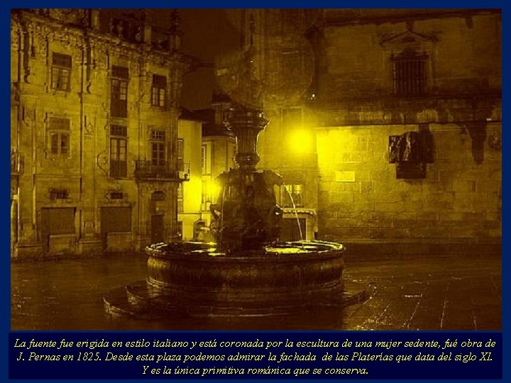 La fuente fue erigida en estilo italiano y está coronada por la escultura de