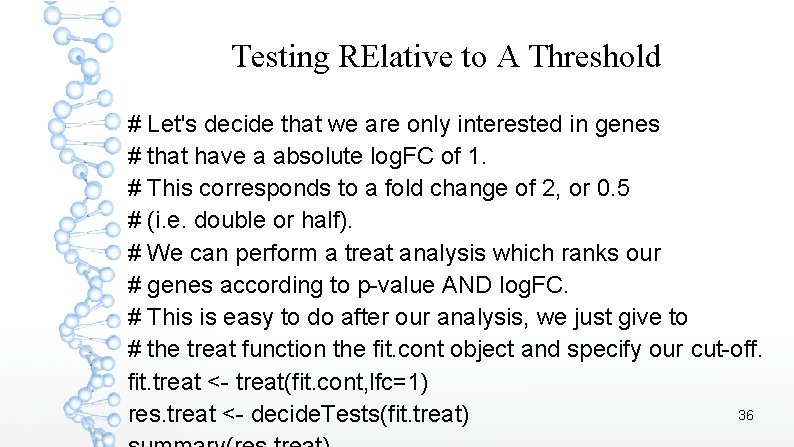 Testing RElative to A Threshold # Let's decide that we are only interested in