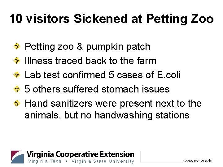 10 visitors Sickened at Petting Zoo Petting zoo & pumpkin patch Illness traced back