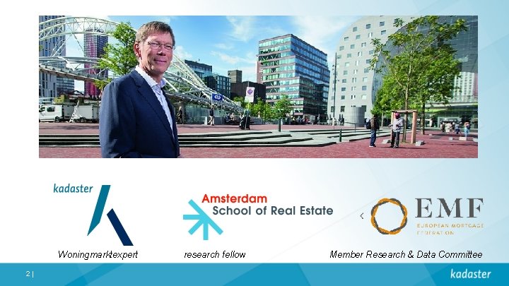 Woningmarktexpert 2| research fellow Member Research & Data Committee 