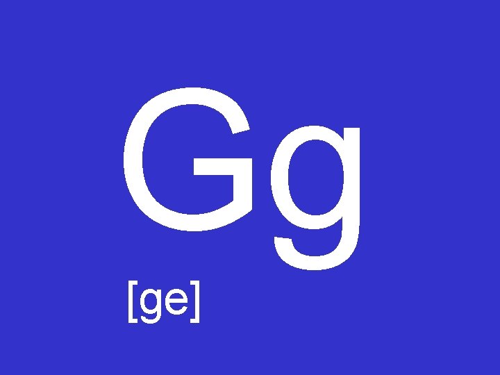 Gg [ge] 