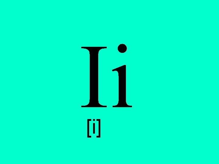 Ii [i] 