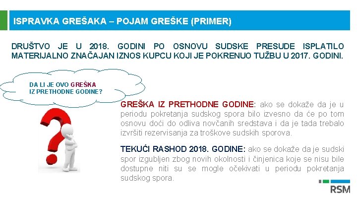 ISPRAVKA GREŠAKA – POJAM GREŠKE (PRIMER) DRUŠTVO JE U 2018. GODINI PO OSNOVU SUDSKE