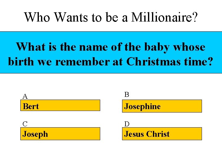 Who Wants to be a Millionaire? What is the name of the baby whose