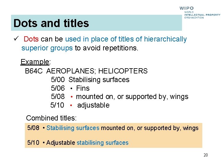 Dots and titles ü Dots can be used in place of titles of hierarchically