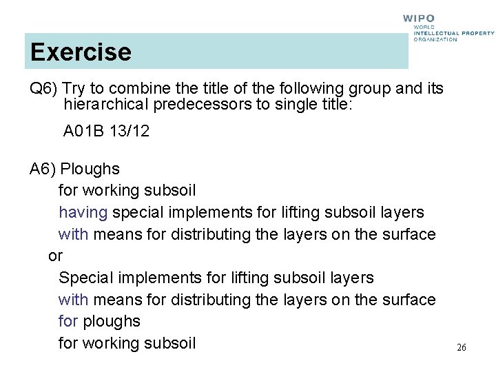 Exercise Q 6) Try to combine the title of the following group and its