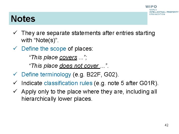 Notes ü They are separate statements after entries starting with “Note(s)”. ü Define the