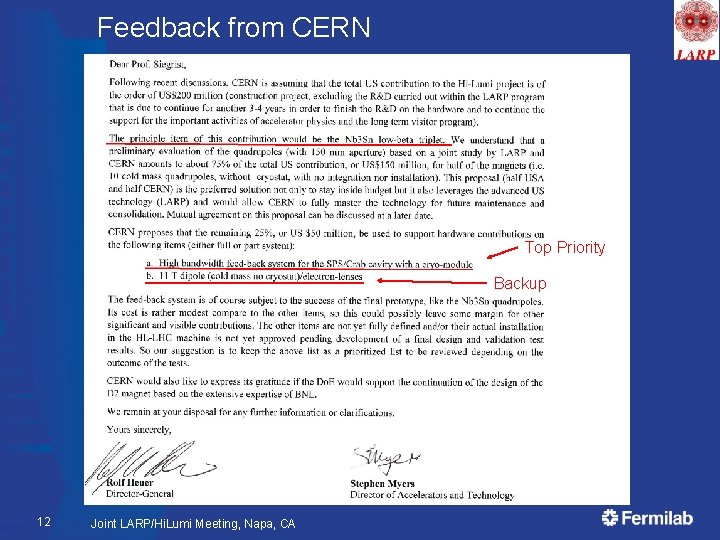 Feedback from CERN Top Priority Backup 12 Joint LARP/Hi. Lumi Meeting, Napa, CA 
