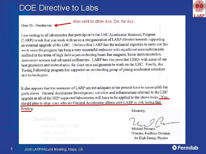 DOE Directive to Labs Also sent to other Ass. Dir. for Acc. (…) •