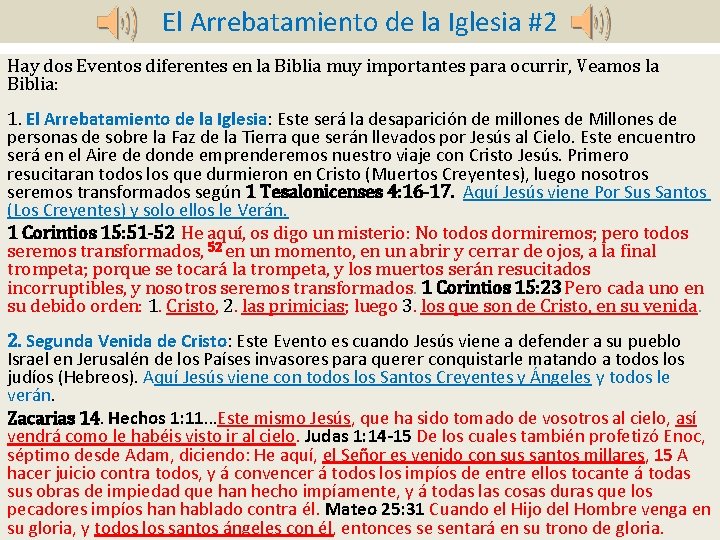 El Arrebatamiento de la Iglesia #2 Hay dos Eventos diferentes en la Biblia muy