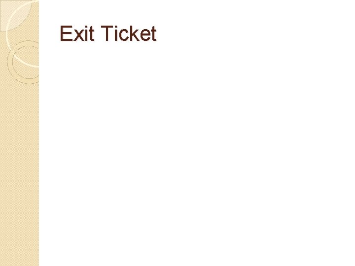 Exit Ticket 